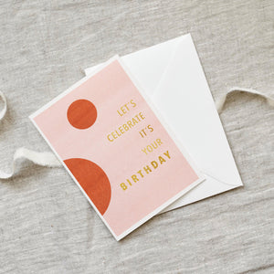 Greeting Card Let's celebrate (Goldfoil)