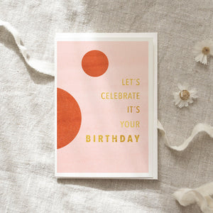 Greeting Card Let's celebrate (Goldfoil)