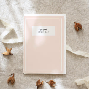 Greeting Card Enjoy your day