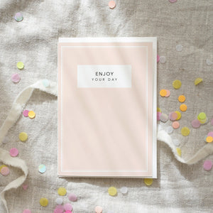 Greeting Card Enjoy your day