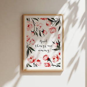 Art Print - Good things are coming