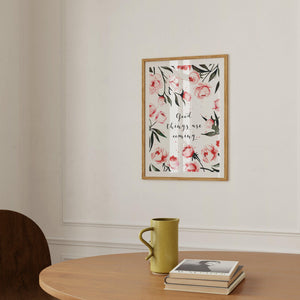 Art Print - Good things are coming