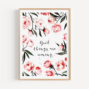 Art Print - Good things are coming