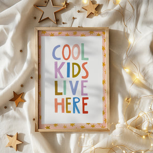 Kunstdruck - Cool kids live here